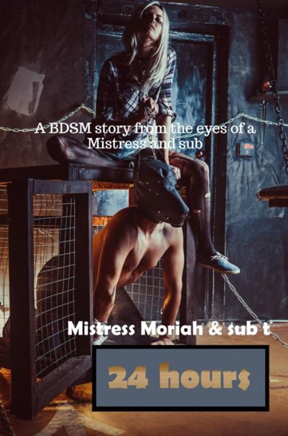 24 Hours, Mistress Moriah - Paperback - 9789465127262