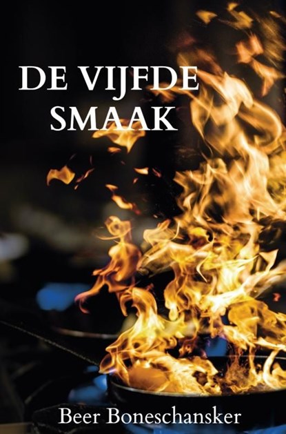 De vijfde smaak, Beer Boneschansker - Ebook - 9789465128429