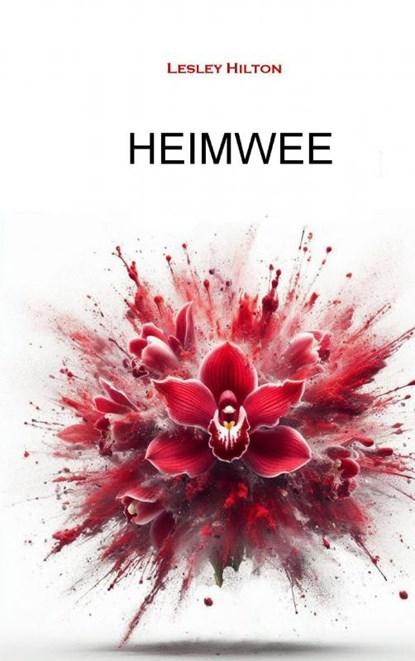 HEIMWEE, Lesley Hilton - Paperback - 9789465128610