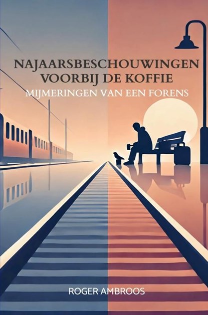 Najaarsbeschouwingen voorbij de koffie, Roger Ambroos - Ebook - 9789465128696