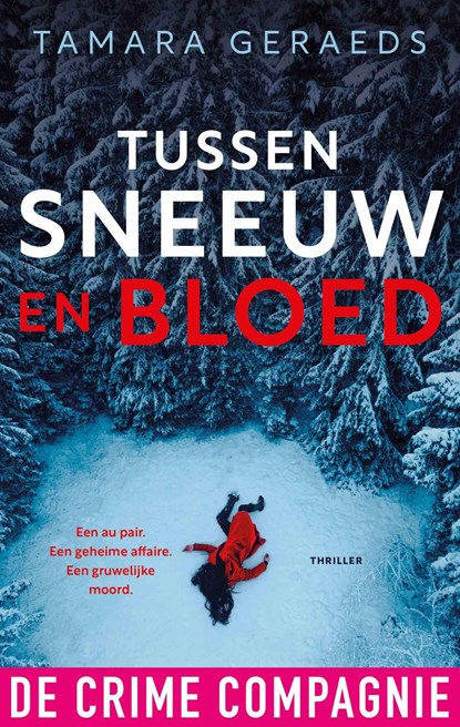 Tussen sneeuw en bloed, Tamara Geraeds - Ebook - 9789465170022