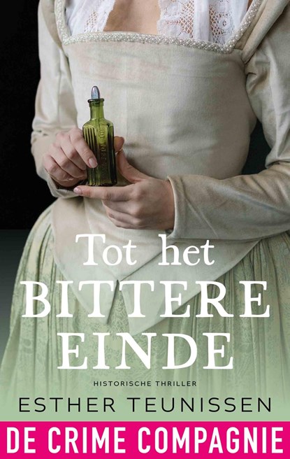 Tot het bittere einde, Esther Teunissen - Ebook - 9789465170084