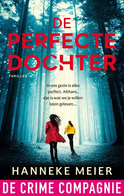 De perfecte dochter, Hanneke Meier - Ebook - 9789465170336