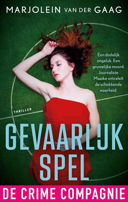 Gevaarlijk spel, Marjolein van der Gaag - Ebook - 9789465170473