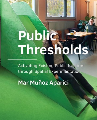 Public Thresholds, Mar Muñoz Aparici - Paperback - 9789465183237