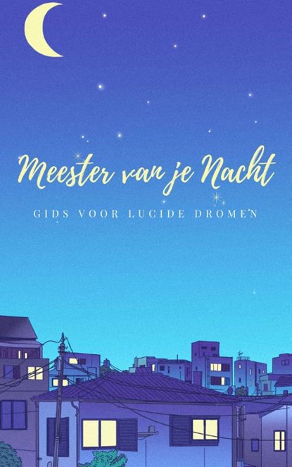 Meester van je Nacht, Andries B.V. - Paperback - 9789465190150