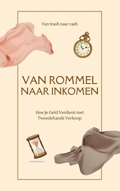 Van Rommel naar Inkomen, Andries B.V. - Paperback - 9789465190297