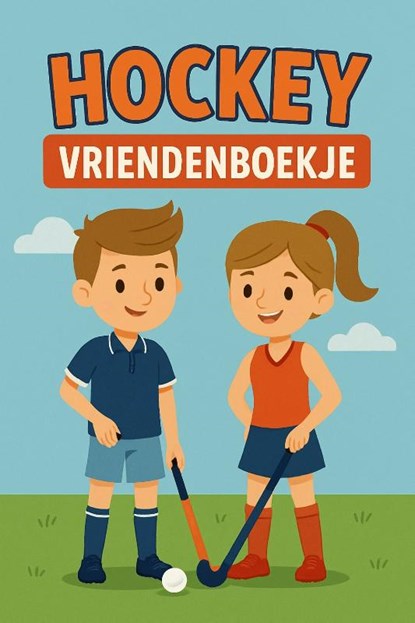 Hockey Vriendenboekje, Andries B.V. - Paperback - 9789465191003