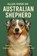 Alles over de Australian Shepherd, Andries B.V. - Paperback - 9789465191874