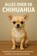 Alles over de Chihuahua, Andries B.V. - Paperback - 9789465191928