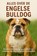 Alles over de Engelse Bulldog, Andries B.V. - Paperback - 9789465191973
