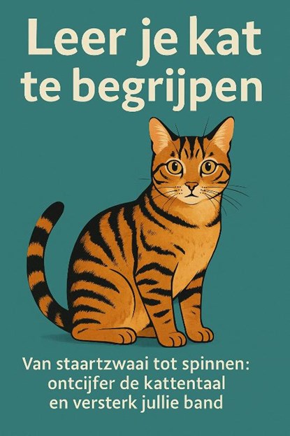 Leer je kat te begrijpen, Andries B.V. - Paperback - 9789465192062