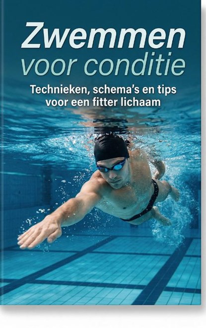 Zwemmen voor conditie, Andries B.V. - Paperback - 9789465194257