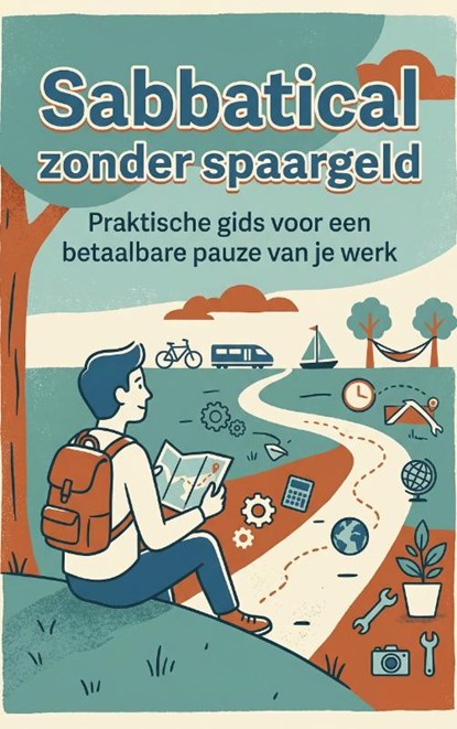 Sabbatical zonder spaargeld, Andries B.V. - Paperback - 9789465194691