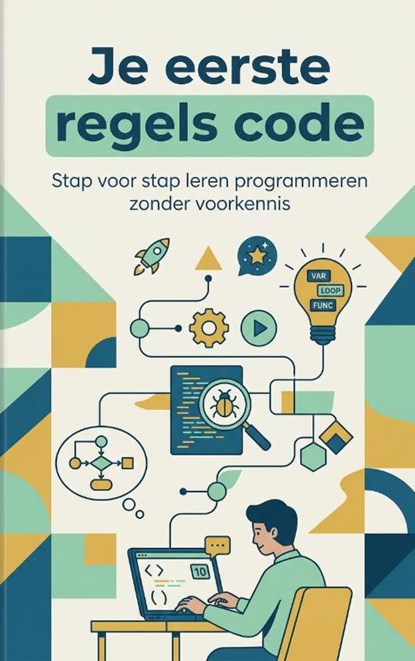 Je eerste regels code, Niels Kuiper - Paperback - 9789465195643