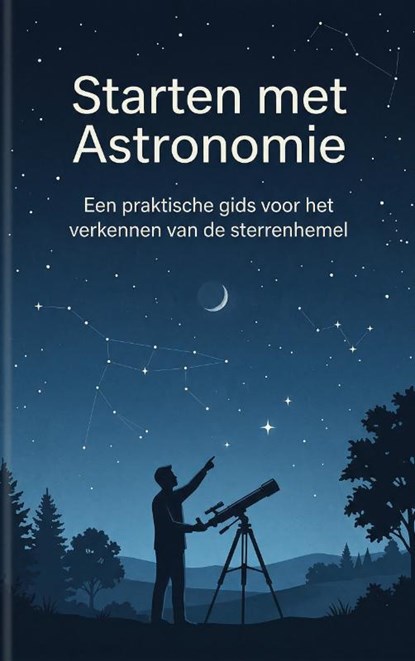 Starten met Astronomie, niet bekend - Paperback - 9789465196633