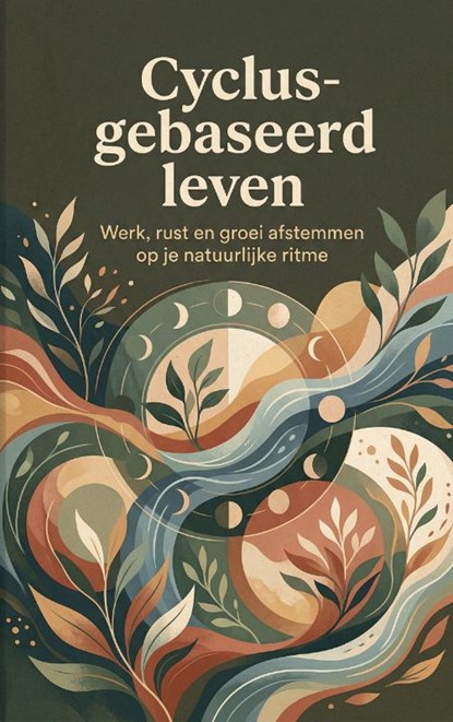 Cyclus-gebaseerd leven, niet bekend - Paperback - 9789465198071