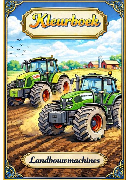 Kleurboek, Landbouwmachines, H. Mourits - Paperback - 9789465200569