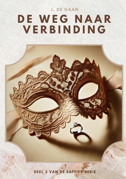 De weg naar verbinding, I. de Haan - Paperback - 9789465201696