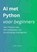 AI met Python voor beginners, Bart Jansen - Paperback - 9789465202778