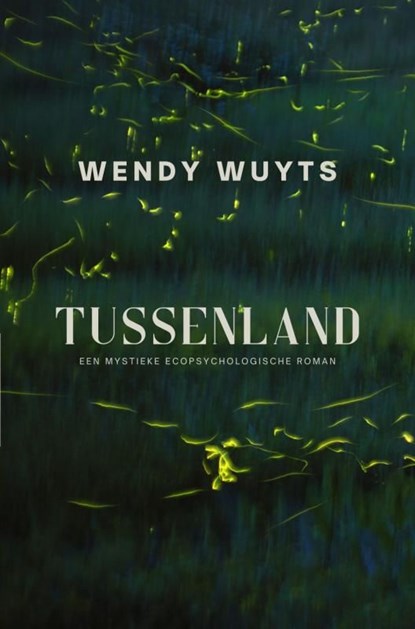 Tussenland, Wendy Wuyts - Ebook - 9789465202877