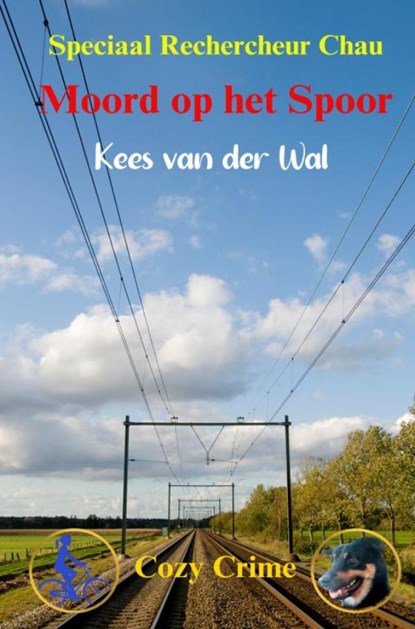 Moord op het Spoor, Kees Van der Wal - Paperback - 9789465202907