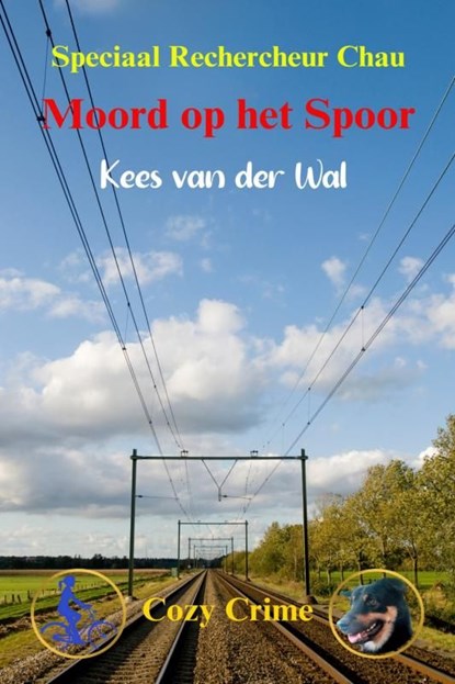 Moord op het Spoor, Kees van der Wal - Ebook - 9789465203317