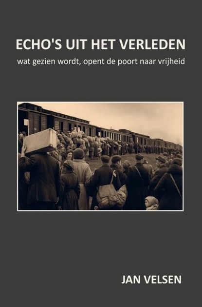 ECHO'S UIT HET VERLEDEN, Jan Velsen - Paperback - 9789465203744