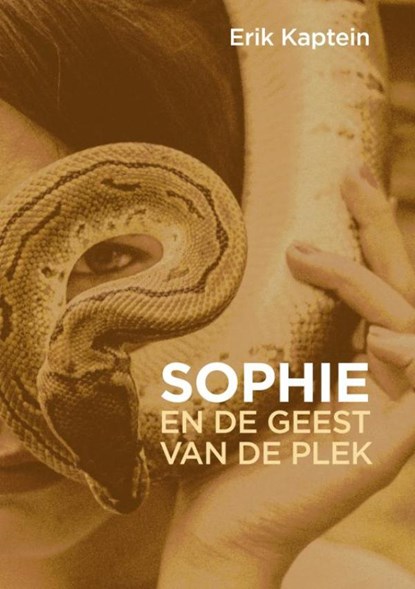 Sophie en de geest van de plek, Erik Kaptein - Paperback - 9789465204406