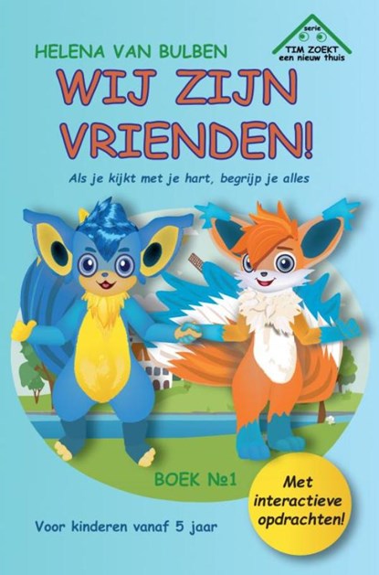 We zijn vrienden!, Helena Van Bulben - Paperback - 9789465204574