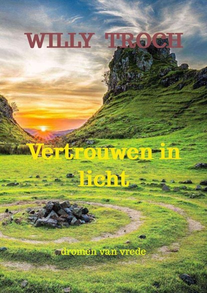 Vertrouwen in licht, Willy Troch - Paperback - 9789465205670