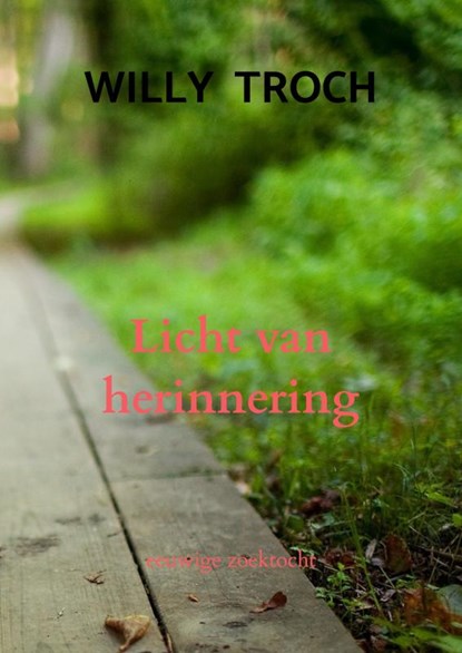 Licht van herinnering, Willy Troch - Paperback - 9789465205731