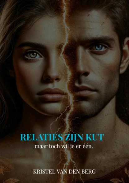 Relaties zijn KUT (maar toch wil je er één), Kristel Van den Berg - Paperback - 9789465206134