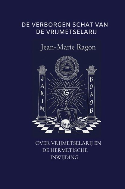 De verborgen schat van de vrijmetselarij, Geert Ziengs - Paperback - 9789465206851