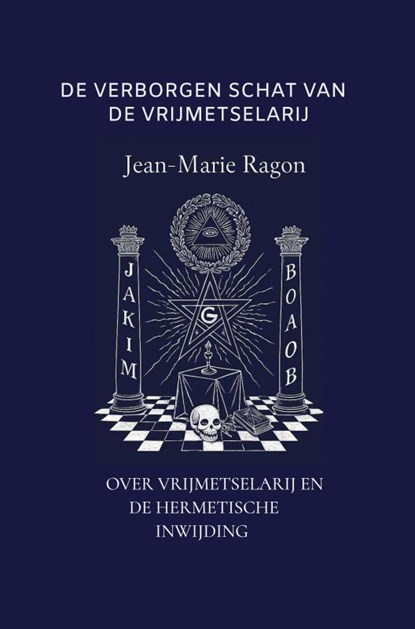 DE VERBORGEN SCHAT VAN DE VRIJMETSELARIJ, Geert Ziengs - Gebonden - 9789465207049