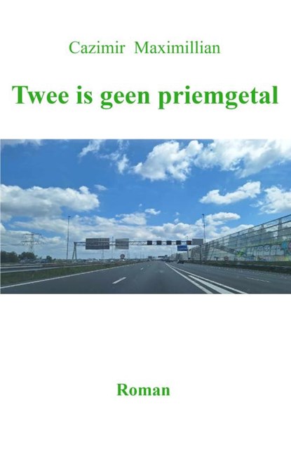 Twee is geen priemgetal, Cazimir Maximillian - Paperback - 9789465207575