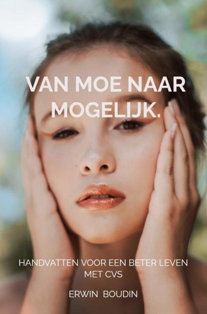 Van moe naar mogelijk., Erwin Boudin - Paperback - 9789465207599
