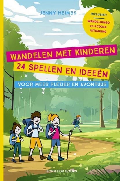 Wandelen met kinderen - 24 spellen en ideeën voor meer plezier en avontuur, Jenny Heimbs - Paperback - 9789465207766