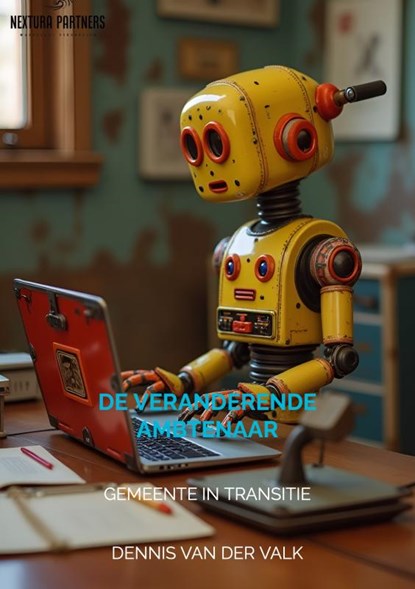 DE VERANDERENDE AMBTENAAR, Dennis van der Valk - Paperback - 9789465208756
