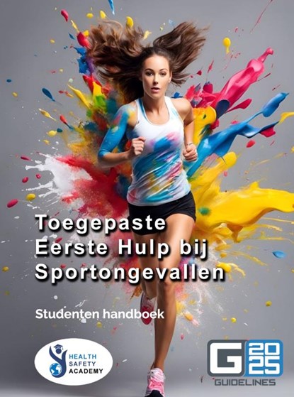 Toegepaste Eerste Hulp bij Sportongevallen - Gevorderden, Dewi Arnouts-Roso - Paperback - 9789465208985