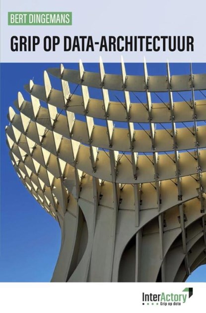 Grip op data-architectuur, Bert Dingemans - Paperback - 9789465209265