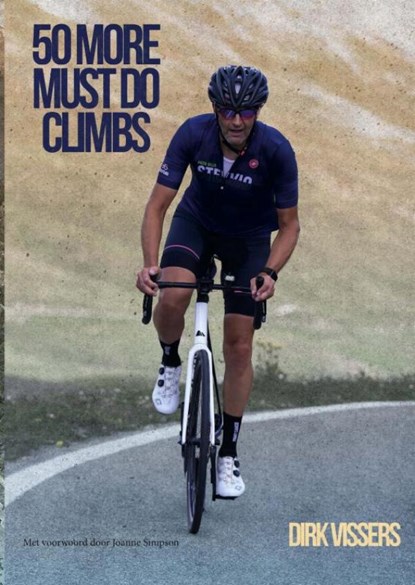 50 more must do Climbs, Dirk Vissers - Paperback - 9789465209661