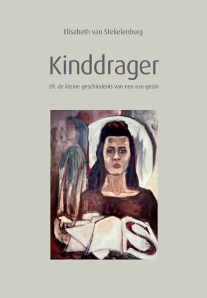 Kinddrager, Elisabeth Portia Van Stekelenburg - Paperback - 9789465260068