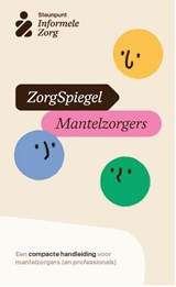ZorgSpiegel Mantelzorgers - Marcel Garritsen ; Tim Zaal - 9789465264813