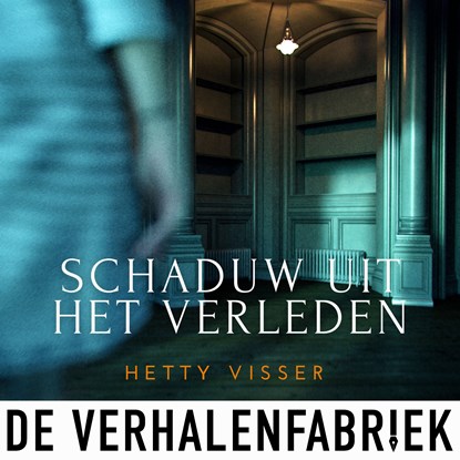 Schaduw uit het verleden, Hetty Visser - Luisterboek MP3 - 9789465270197