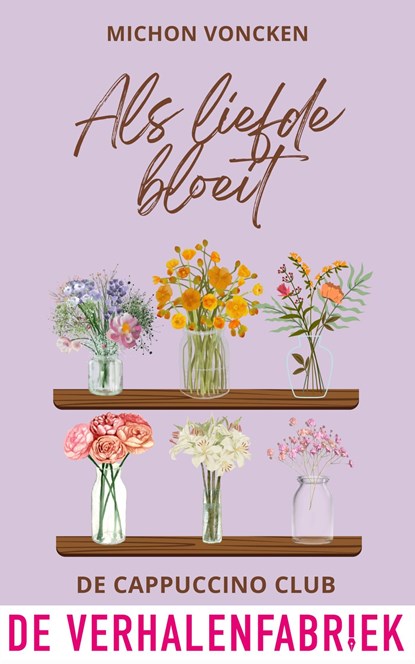Als liefde bloeit, Michon Voncken - Ebook - 9789465270289