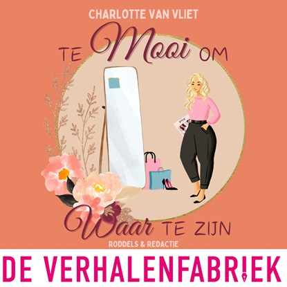 Te mooi om waar te zijn, Charlotte van Vliet - Luisterboek MP3 - 9789465270357