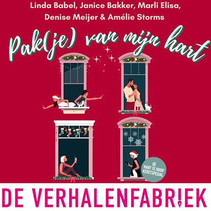 Pak(je) van mijn hart, Linda Babel ; Janice Bakker ; Marli Elisa ; Denise Meijer ; Amélie Storms - Luisterboek MP3 - 9789465270463