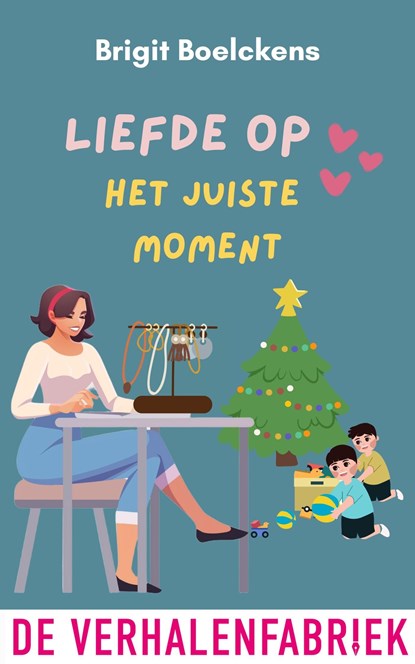 Liefde op het juiste moment, Brigit Boelckens - Ebook - 9789465270531
