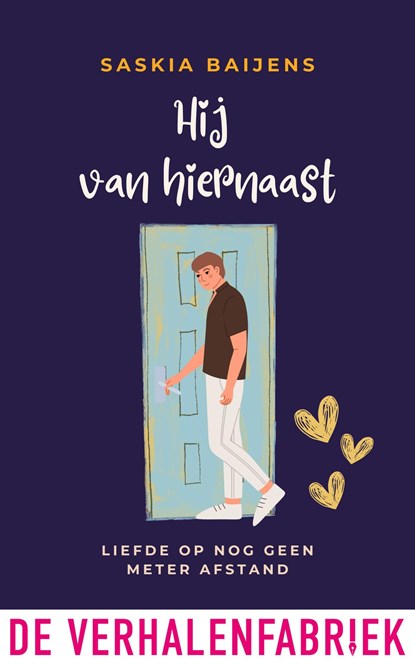Hij van hiernaast, Saskia Baijens - Ebook - 9789465270807